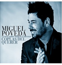 Miguel Poveda - Coplas Del Querer