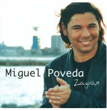 Miguel Poveda - Zaguán