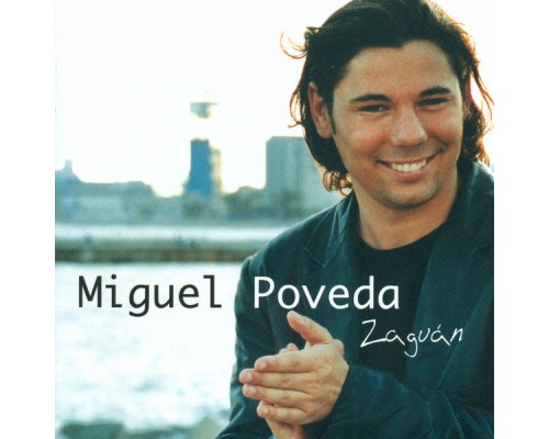 Miguel Poveda - Zaguán