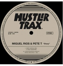 Miguel Rios & Pete T - Dizzy