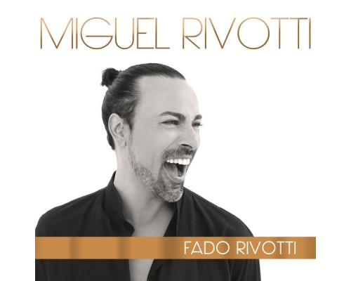 Miguel Rivotti - Fado Rivotti