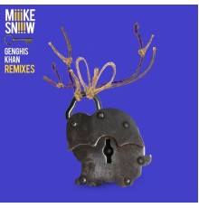 Miike Snow - Genghis Khan  (Remixes)