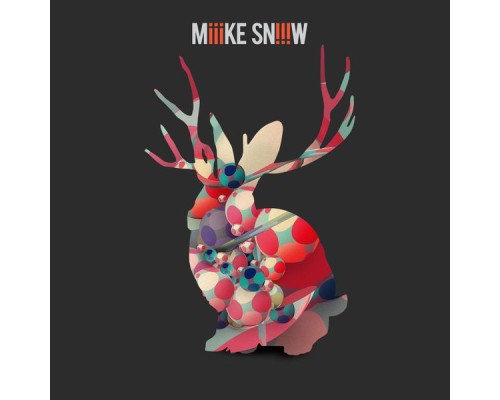 Miike Snow - iii