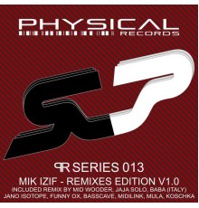 Mik Izif - Remixes Edition V1.0