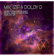 Mik Izif, Dolby D - Kepler EP