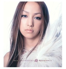 Mika Nakashima - RESISTANCE