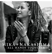 Mika Nakashima - All Hands Together