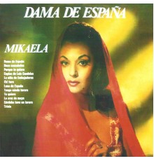 Mikaela - Dama de España