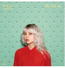 Mikaela Davis - Delivery