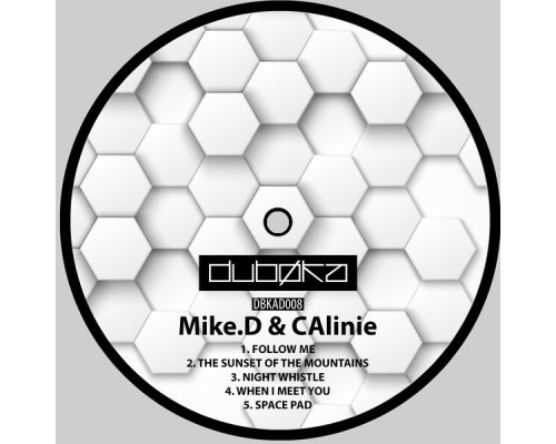 Mike.D & CAlinie - Follow Me