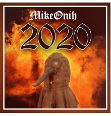 MikeOnih - 2020