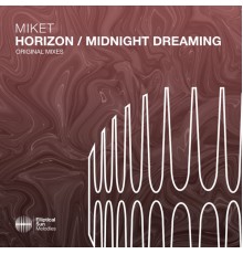 MikeT - Horizon / Midnight Dreaming