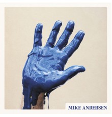 Mike Andersen - Raise Your Hand