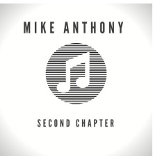 Mike Anthony - Second Chapter