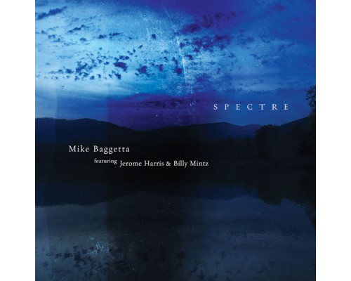 Mike Baggetta - Spectre