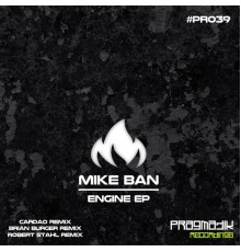 Mike Ban - Engine Ep