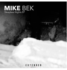 Mike Bek - Sleepless Nights EP