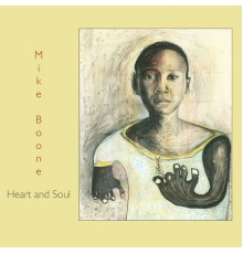 Mike Boone - Heart and Soul