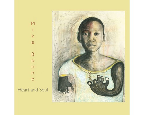 Mike Boone - Heart and Soul