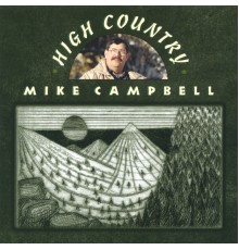 Mike Campbell - High Country