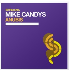 Mike Candys - Anubis