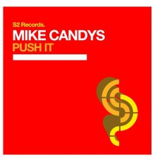 Mike Candys - Push It