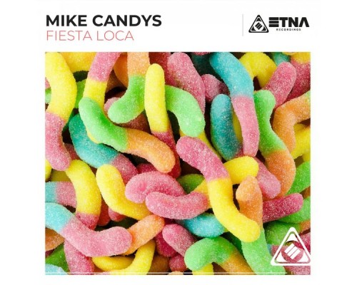 Mike Candys - Fiesta Loca