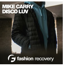 Mike Carry - Disco Luv