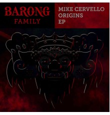 Mike Cervello - Origins