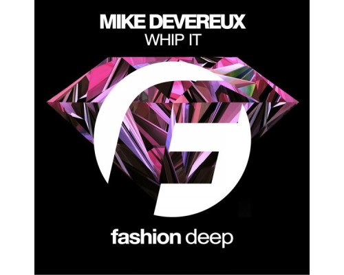 Mike Devereux - Whip It