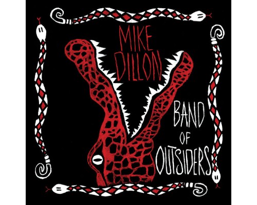 Mike Dillon - Band of Outsiders