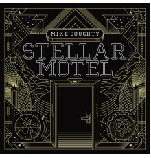 Mike Doughty - Stellar Motel