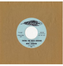 Mike Gordon & the Agates - Swing the Mess Around / Graveyard Circus