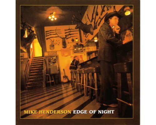 Mike Henderson - Edge of Night