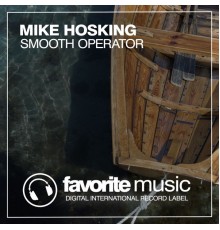 Mike Hosking - Smooth Operator