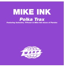 Mike Ink - Polka Trax