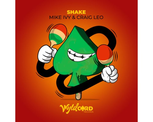 Mike Ivy, Craig Leo - Shake