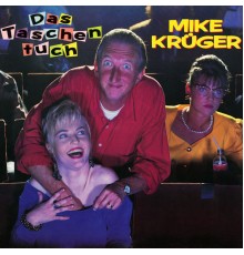 Mike Krüger - Das Taschentuch (Remastered)