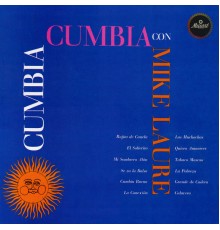 Mike Laure - Cumbia Con