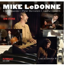 Mike LeDonne - On Fire (Live at Smoke NYC)