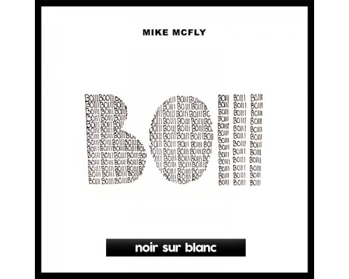 Mike McFly - Boiii EP