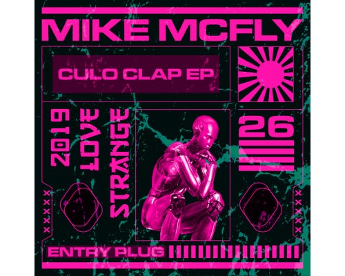 Mike McFly - Culo Clap EP