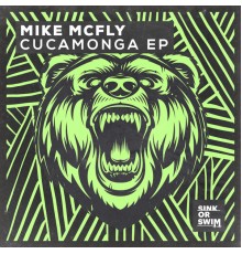 Mike McFly - Cucamonga EP