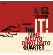 Mike Melito & Dino Losito - You're It