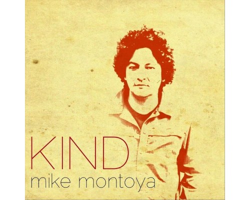 Mike Montoya - KIND