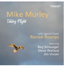 Mike Murley - Taking Flight