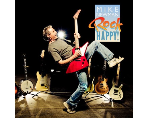 Mike Newman - Rock Happy!