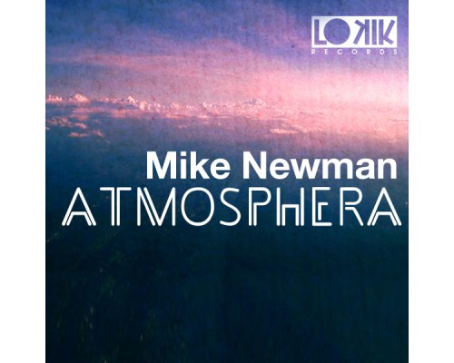 Mike Newman - Atmosphera