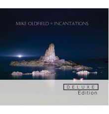 Mike Oldfield - Incantations (Deluxe Edition)