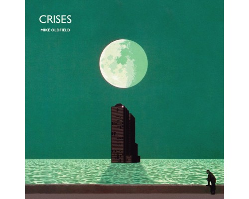 Mike Oldfield - Crises (2013 Remaster)